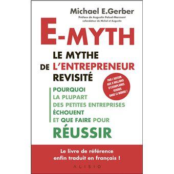 E-mythe de l'entrepreneur Révisité